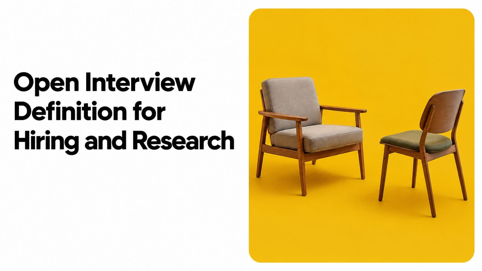 Open Interview Definition for Hiring and Research
