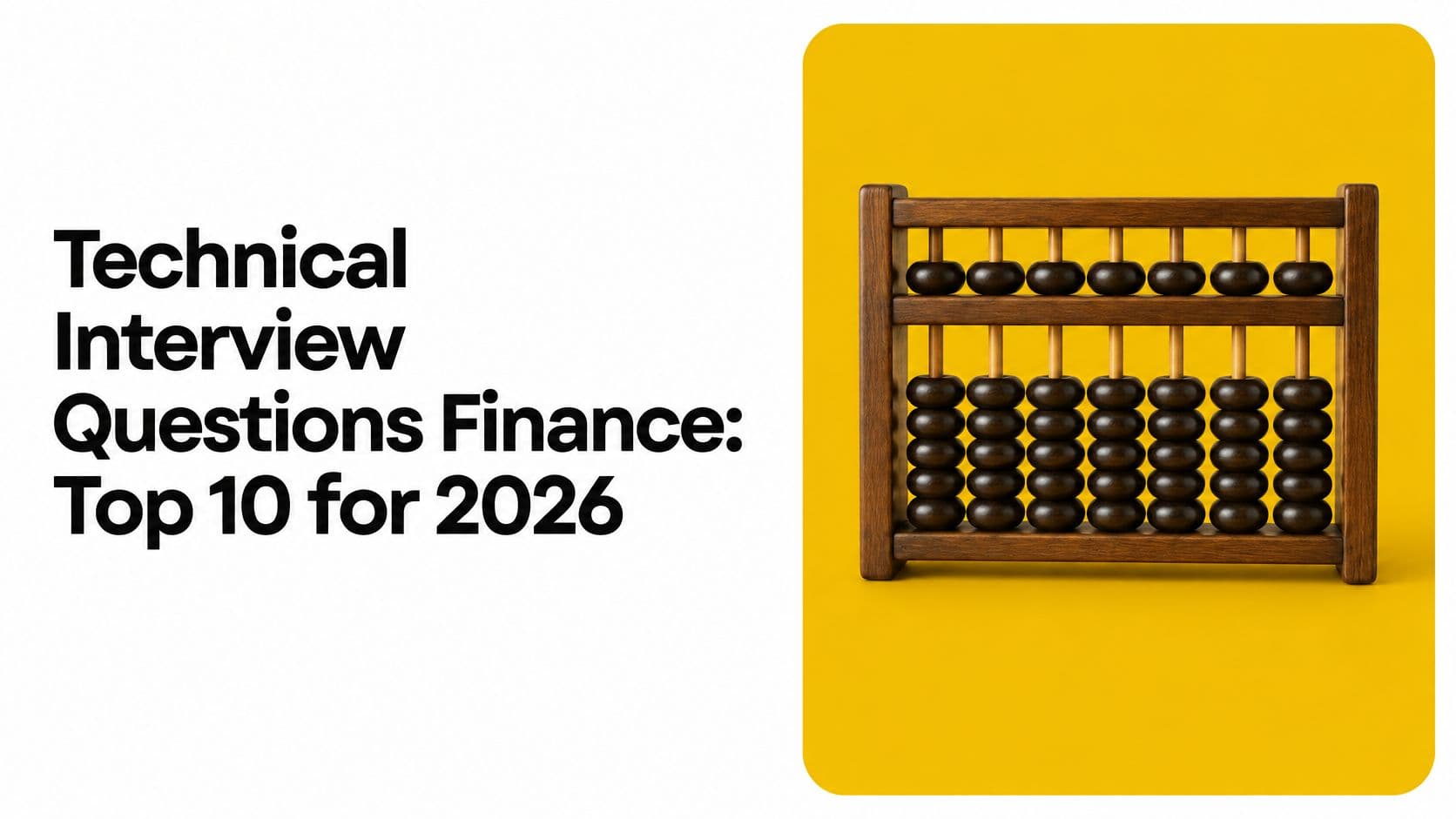 Technical Interview Questions Finance: Top 10 for 2026